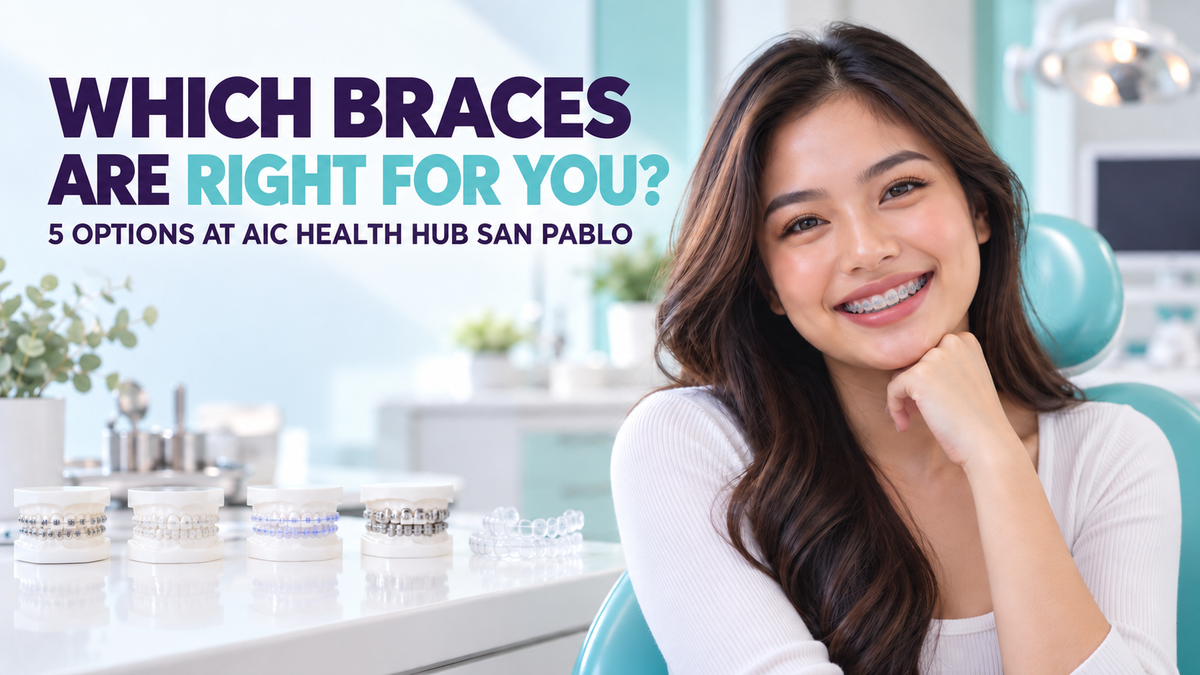 Which Braces Are Right for You? Explore 5 Options at AIC Health Hub San Pablo